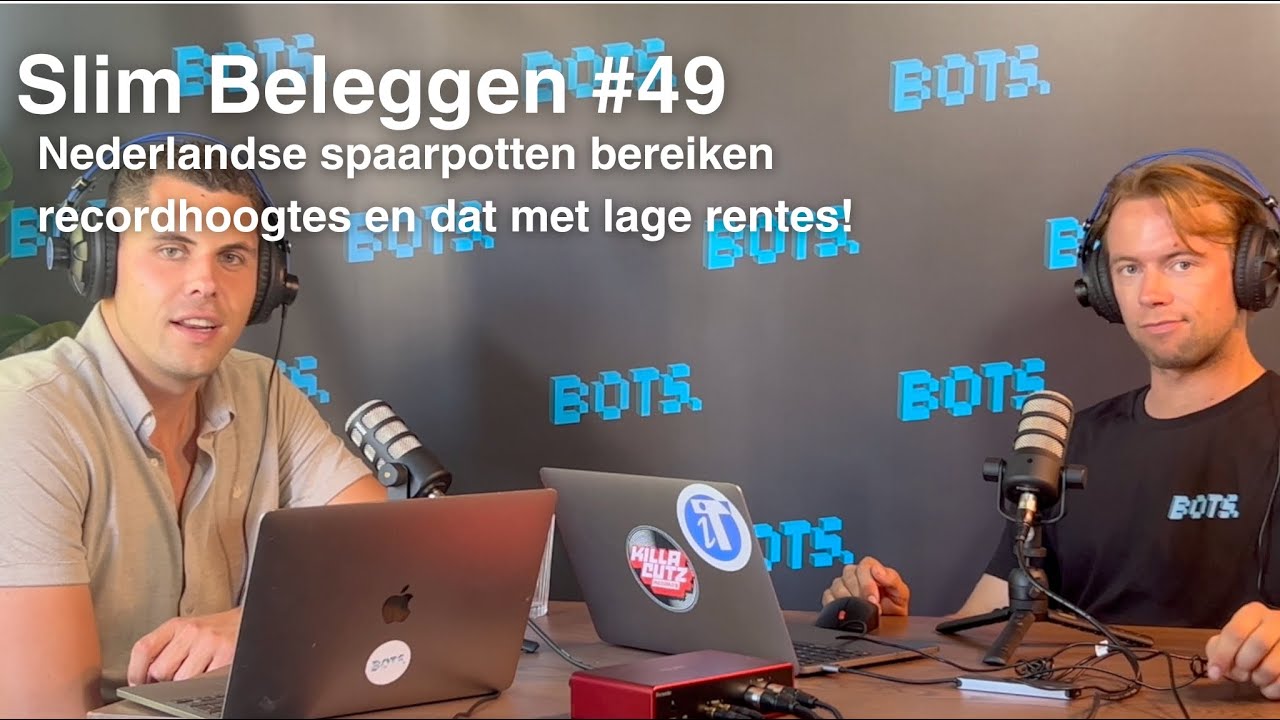 Nederlandse spaarpotten bereiken recordhoogtes en dat met lage rentes! - Slim Beleggen #49.